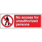 Prohibition safety sign - No Access 053