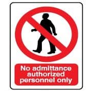 Prohibition safety sign - No Admit Authorized 059