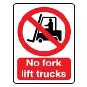 Prohibition safety sign - No Fork Lift Trucks 077