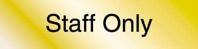Staff Only Wall & Door sign