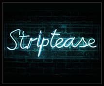 Striptease Neon Sign