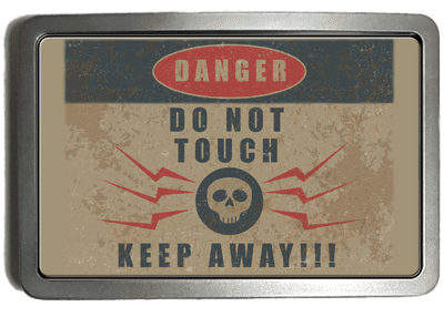 Danger Do Not Touch Keep Away Belt Buckle. A0198