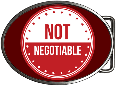 Not Negotiable Belt Buckle. Code: A0172