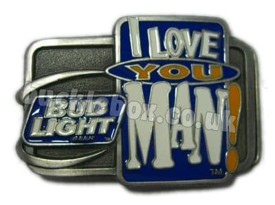 OFFICIALLY LICENSED BUD LIGHT - I LOVE YOU MAN (BUDWEISER) Belt Buckle + display stand