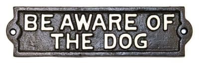 Be Aware Of The Dog  Sign