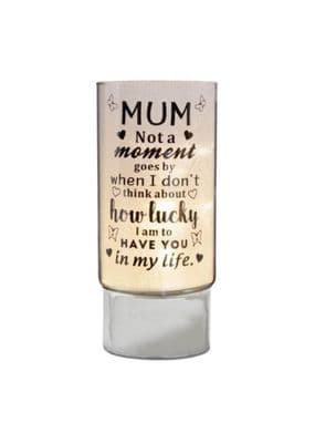 Mum Sentiments  with LED Tube Light.