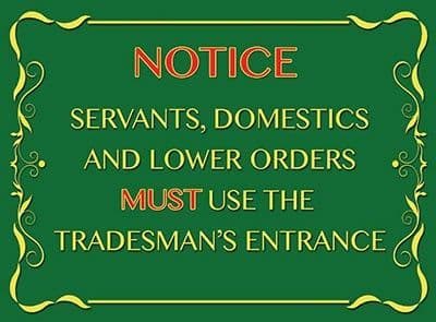 Notice Tradesman's Entrance Plaque