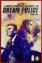 Dream Police - Issues 1 & 2 - First Two Issues of the Series