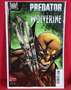 Predator Versus Wolverine #1 - Both Mike McKone Wolverine AND Predator Homage Variant Covers