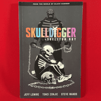 Skulldigger: Skeleton Boy - TPB/Graphic Novel