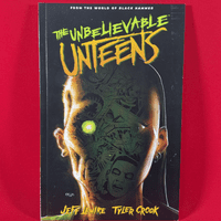 The Unbelievable Unteens - TPB/Graphic Novel