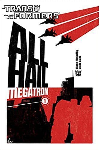 Transformers: All Hail Megatron - Volumes 1 to 4 - Full Set! SIGNED by Casey Coller