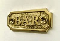 BAR  Brass Door Sign, Plain Brass, Antique Bronze or Shiny Nickel