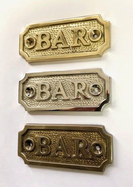 BAR  Brass Door Sign, Plain Brass, Antique Bronze or Shiny Nickel