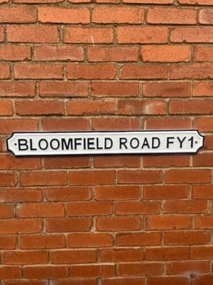 BLOOMFIELD ROAD FY1 Vintage Style Blackpool football Road Sign SOLID METAL