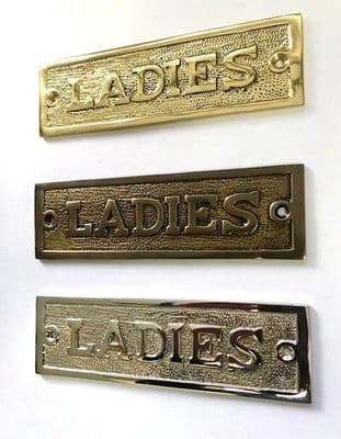 LADIES Brass, Bronze or Nickel Door Sign / Name Plate