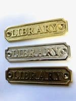 LIBRARY Brass Door Sign, Plain Brass, Antique Bronze or Shiny Nickel