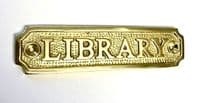 LIBRARY Brass Door Sign, Plain Brass, Antique Bronze or Shiny Nickel