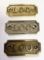 LOO  Brass Door Sign, Plain Brass, Antique Bronze or Shiny Nickel