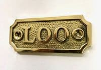 LOO  Brass Door Sign, Plain Brass, Antique Bronze or Shiny Nickel