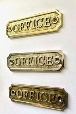 OFFICE Brass Door Sign, Plain Brass, Antique Bronze or Shiny Nickel