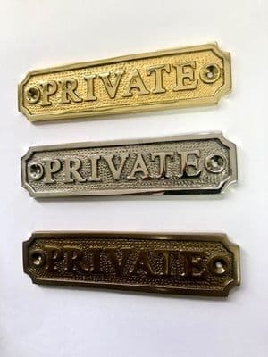 PRIVATE  Brass Door Sign, Plain Brass, Antique Bronze or Shiny Nickel