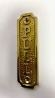 PULL Brass Door Sign, Plain Brass, Antique Bronze Or Shiny Nickel