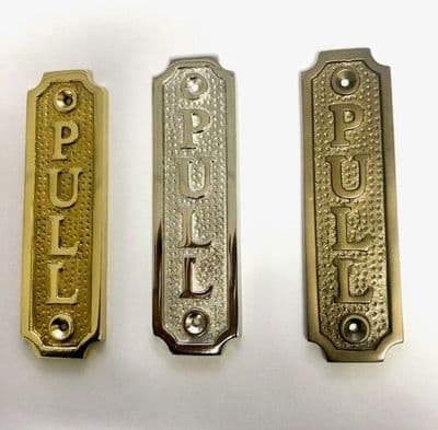 PULL Solid Brass Door Sign, Plain Brass, Antique Bronze or Shiny Nickel