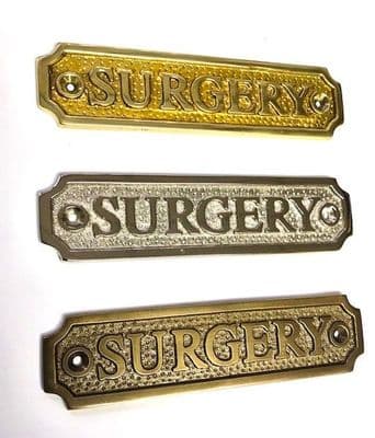 SURGERY Brass Door Sign, Plain Brass, Antique Bronze or Shiny Nickel