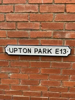 UPTON PARK E13 Vintage Style WEST HAM Football Road Street Sign SOLID METAL
