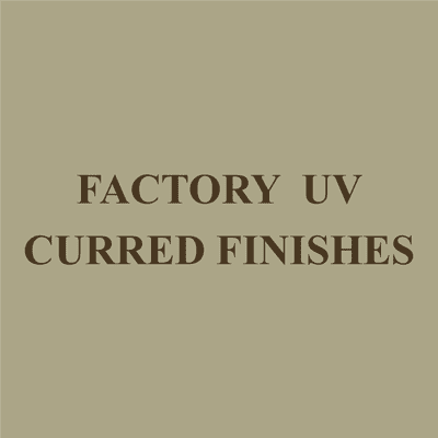 Factory UV cured finishes