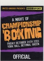 A Night Of Championship Boxing BBC 2003 Bethnal Green Press Pass