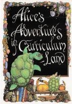 Alice In Wonderland Adventures Of In Curriculum Land Postcard