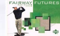 Andy Miller Fairway Futures Fabric 2003 Real Golf Shirt Trade Card