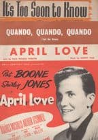 April Love Quando It's Too Soon To Know 3x Pat Boone Sheet Music s