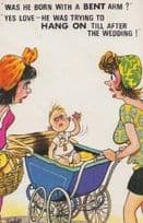 Baby Pram Antique Waving Wave Bent Arm Born Before Wedding Comic Humour Postcard