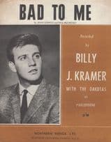 Bad To Me Billy Kramer Sheet Music