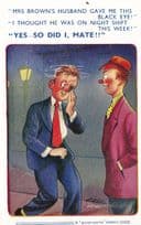 Bamforth Black Eye Husband Beater by Wife Henpecked Comic Postcard