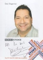 Den Siegerstsz BBC Radio Stoke Hand Signed Cast Card Photo