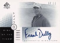 Frank Dully Sign Of The Times Hand Signed 2001 SP Golf Autograph Card