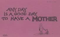 I Love My Mum Mother Everyday Is Great With My Parents Motto Proverb Postcard