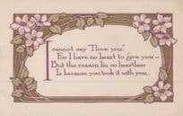 I Love You & Too Heartless To Say It To Your Face Poem Antique Postcard