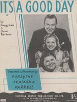 Its A Good Day Forsythe Seamon Farrell 1940s Sheet Music