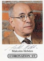 Malcolm Hebden Coronation Street Hand Signed Photo