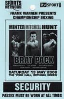 Minter Mitchell Hung The Brat Pack ITV Sport Frank Warren 2006 Boxing Security Pass