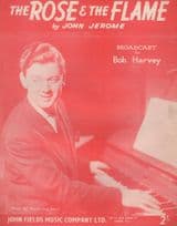 The Rose & The Flame Bob Harvey 1950s Sheet Music