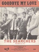 The Searchers Goodbye My Love 1st Edn UK Rare Sheet Music