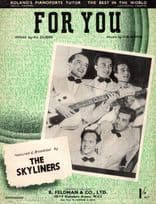 The Skyliners For You 1940s Sheet Music