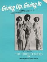 The Three Degrees Giving Up Giving In 1970s Disco Soul Sheet Music