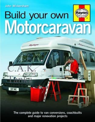 BUILD YOUR OWN MOTORCARAVAN BY JOHN WICKERSHAM